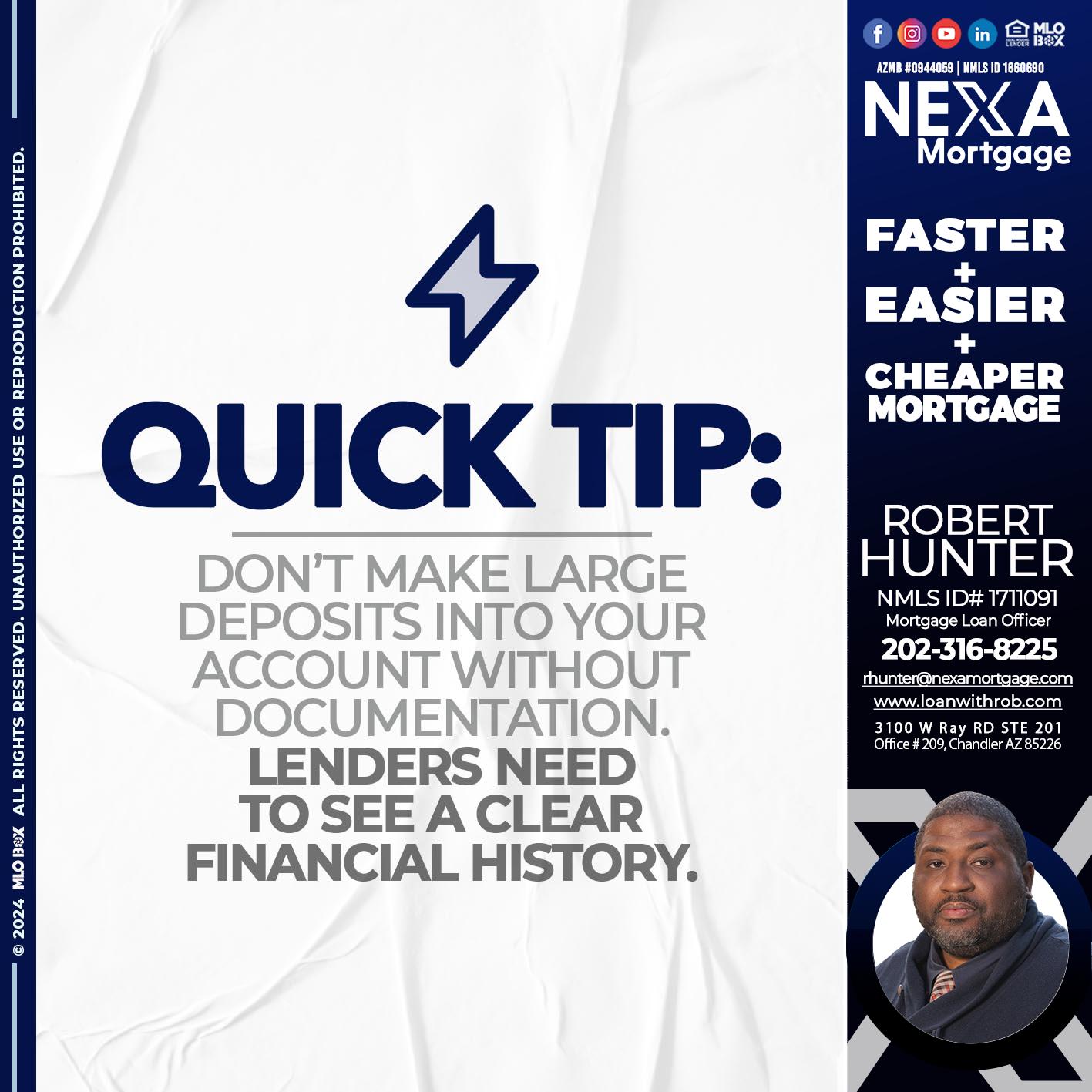 quick tip - Robert Hunter -Mortgage Loan Officer