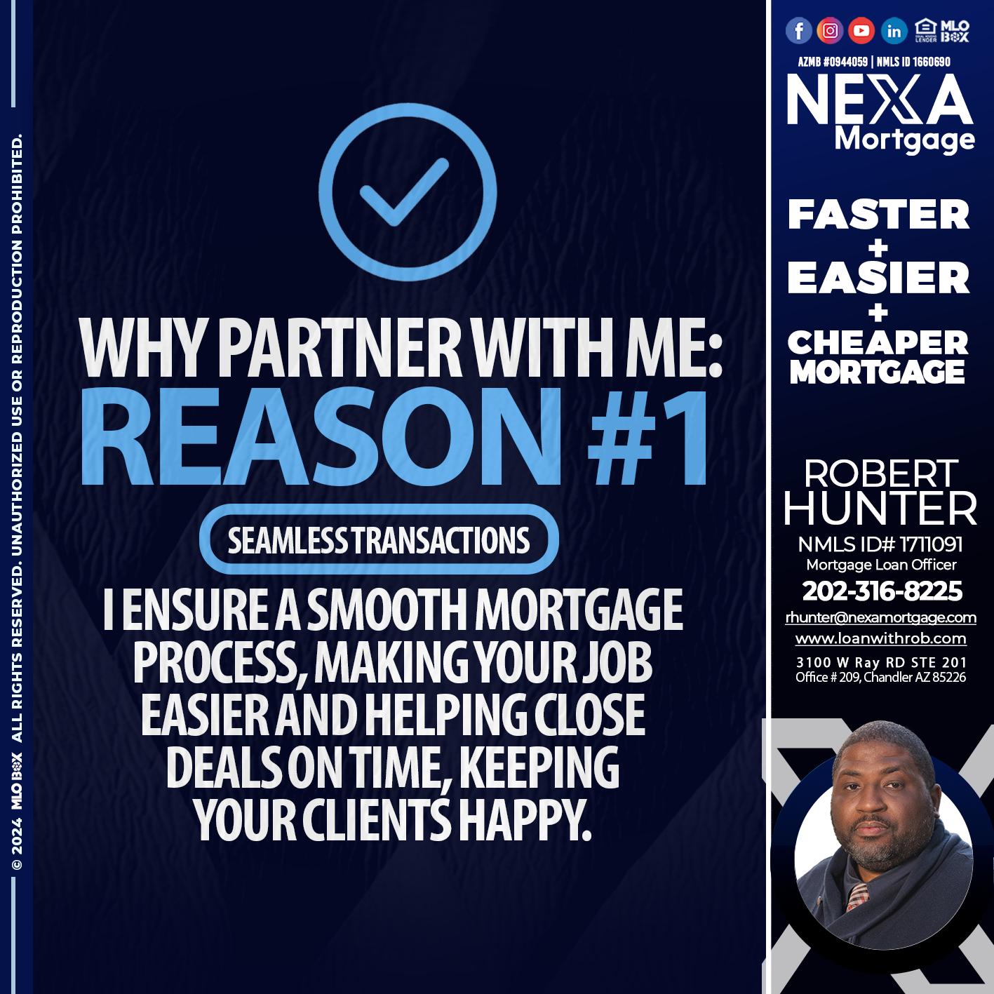 REASON 1 - Robert Hunter -Mortgage Loan Officer