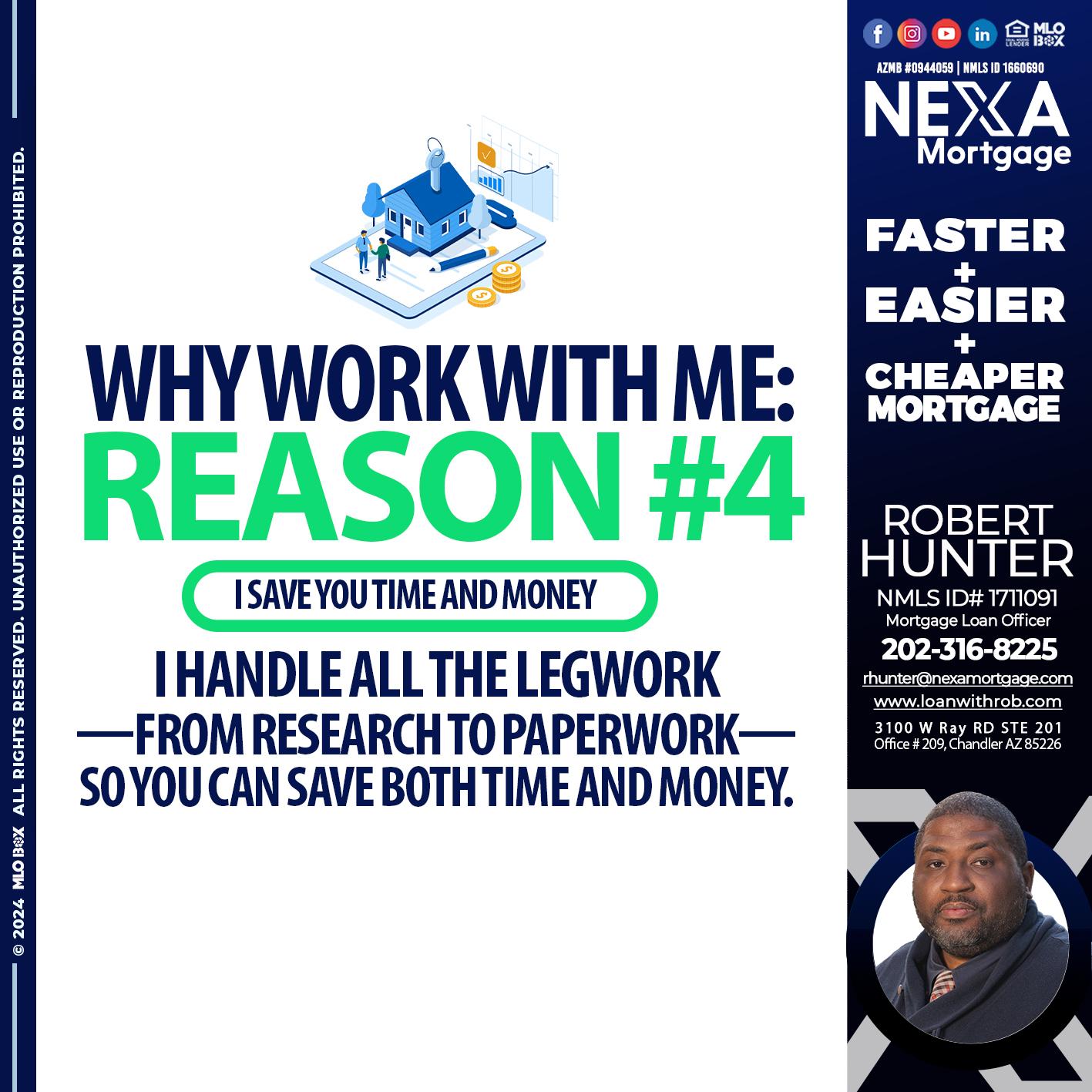 reason 4 - Robert Hunter -Mortgage Loan Officer