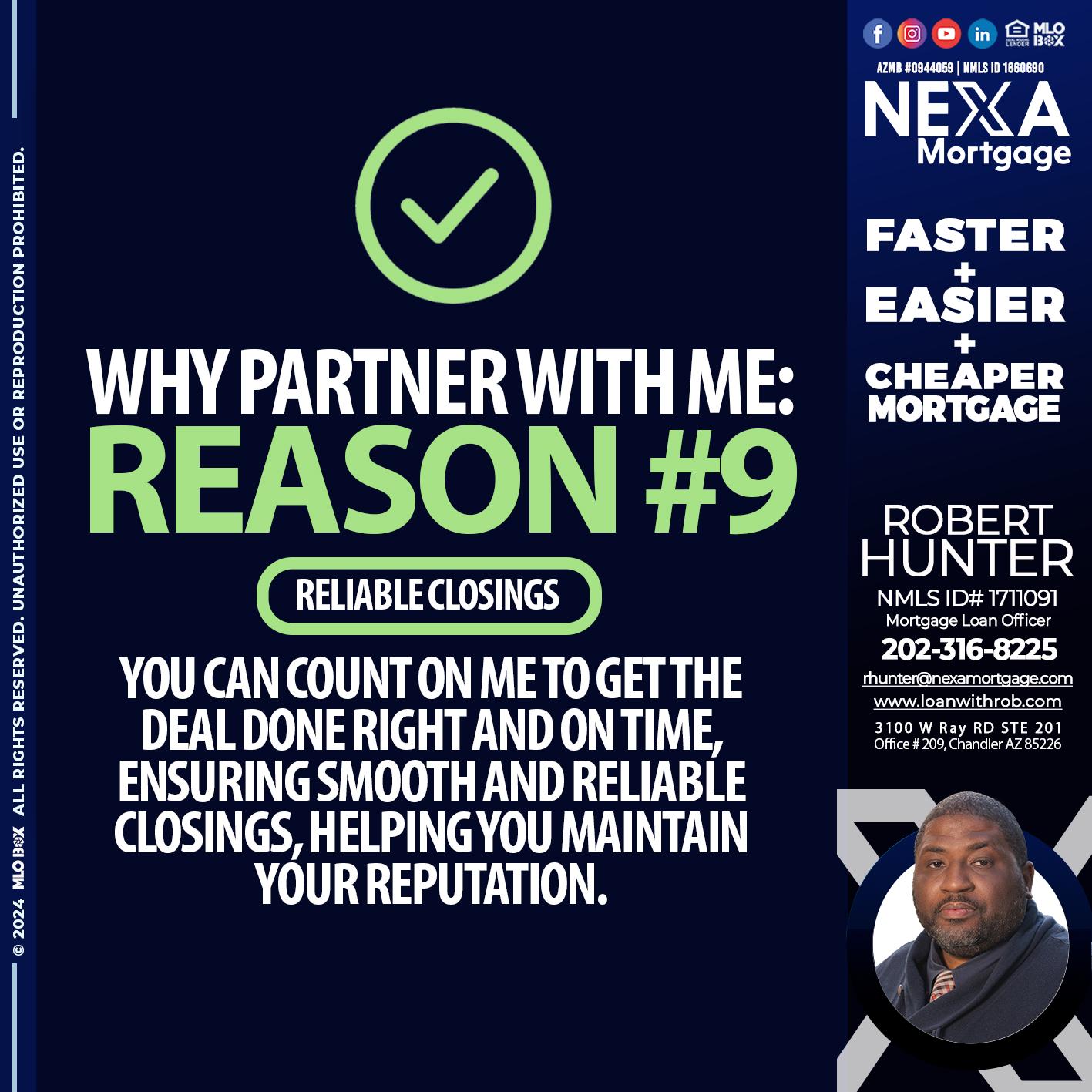 REASON 9 - Robert Hunter -Mortgage Loan Officer