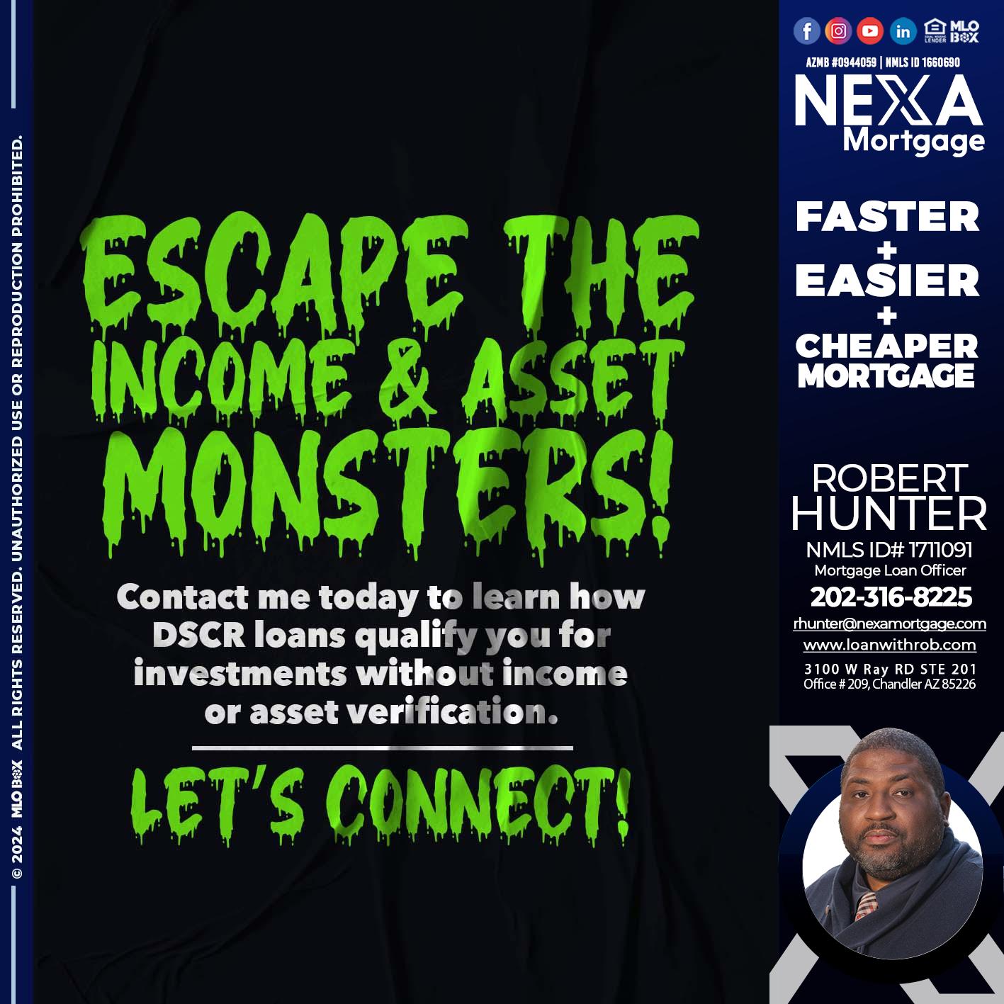 ESCAPE THE INCOME - Robert Hunter -Mortgage Loan Officer