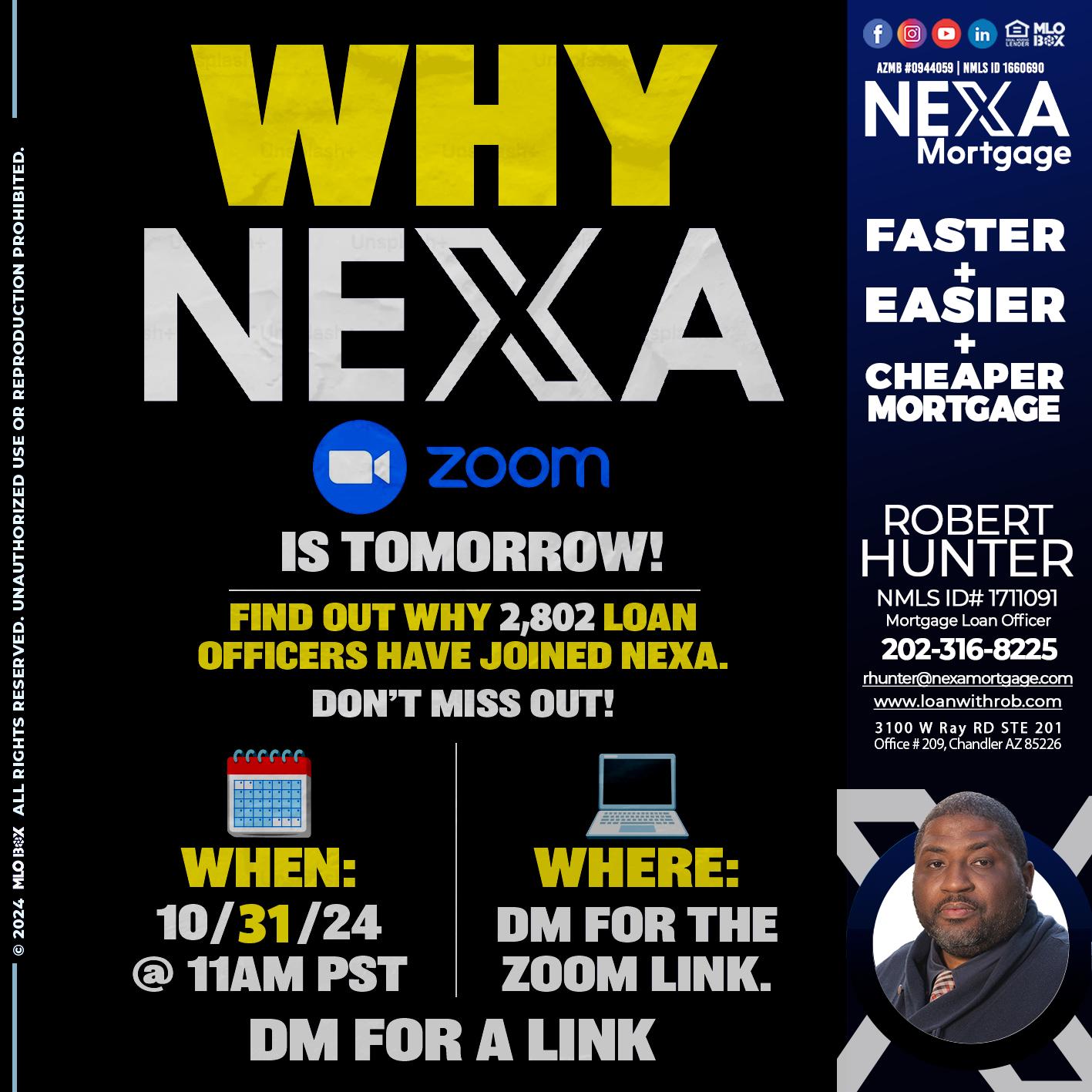 WHY NEXA - Robert Hunter -Mortgage Loan Officer