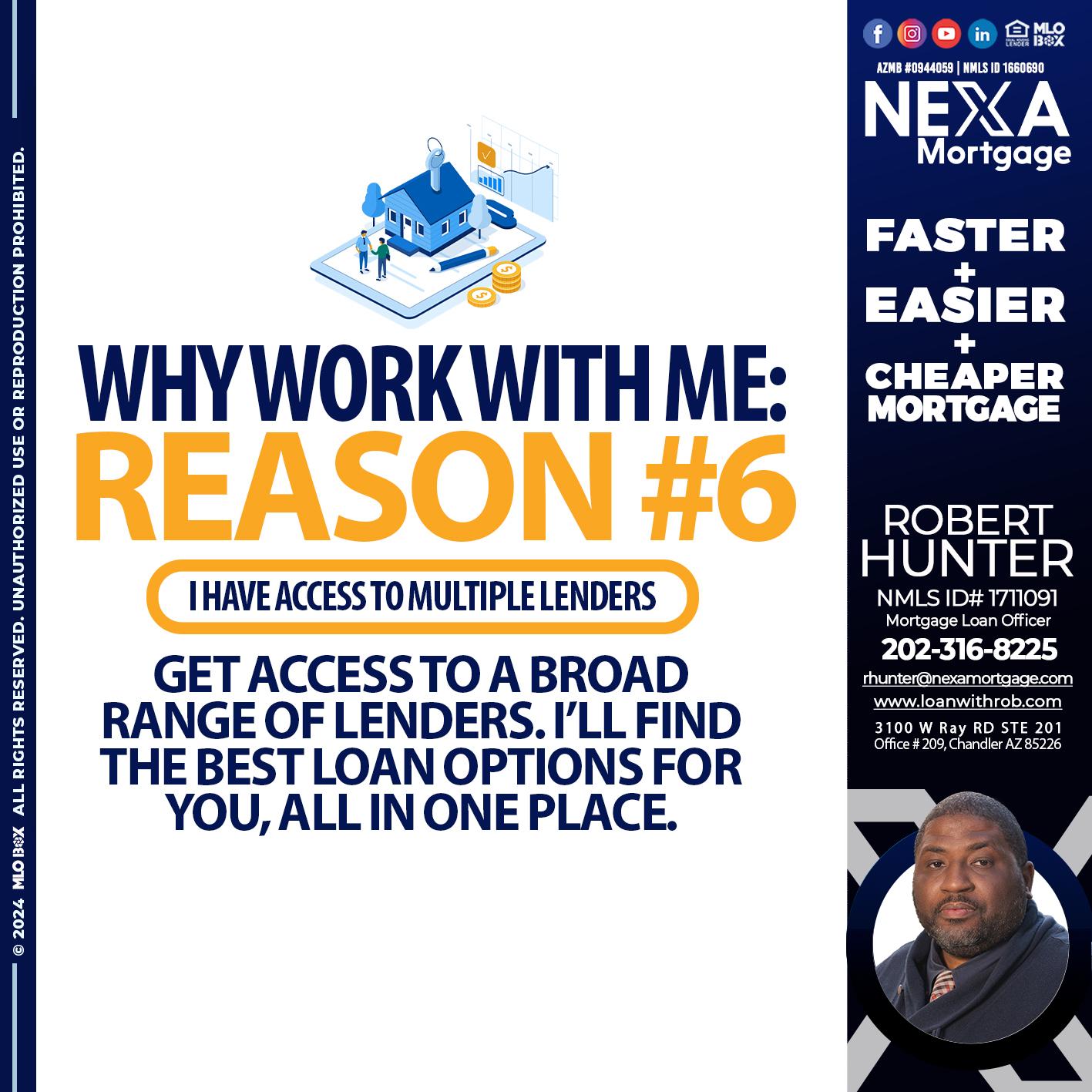 reason 6 - Robert Hunter -Mortgage Loan Officer