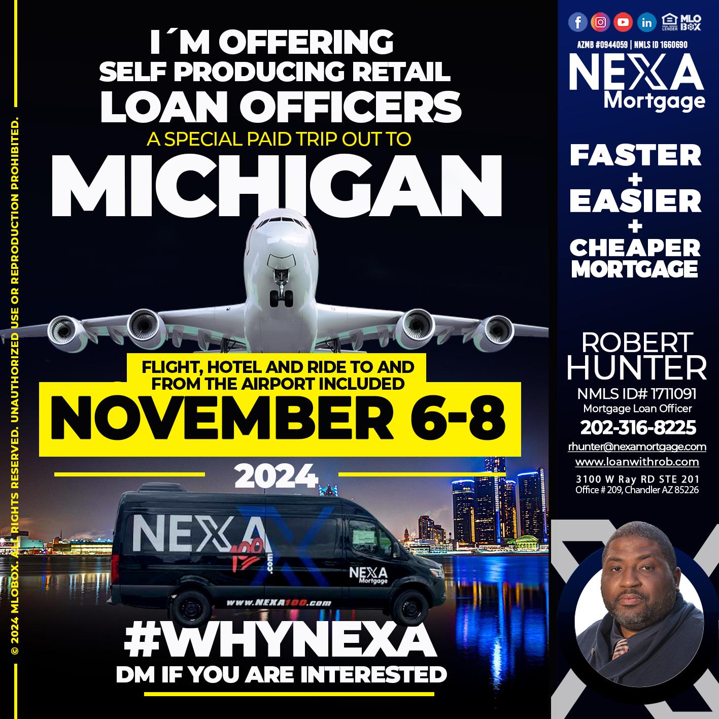 November 6-8 Michigan trip - Robert Hunter -Mortgage Loan Officer