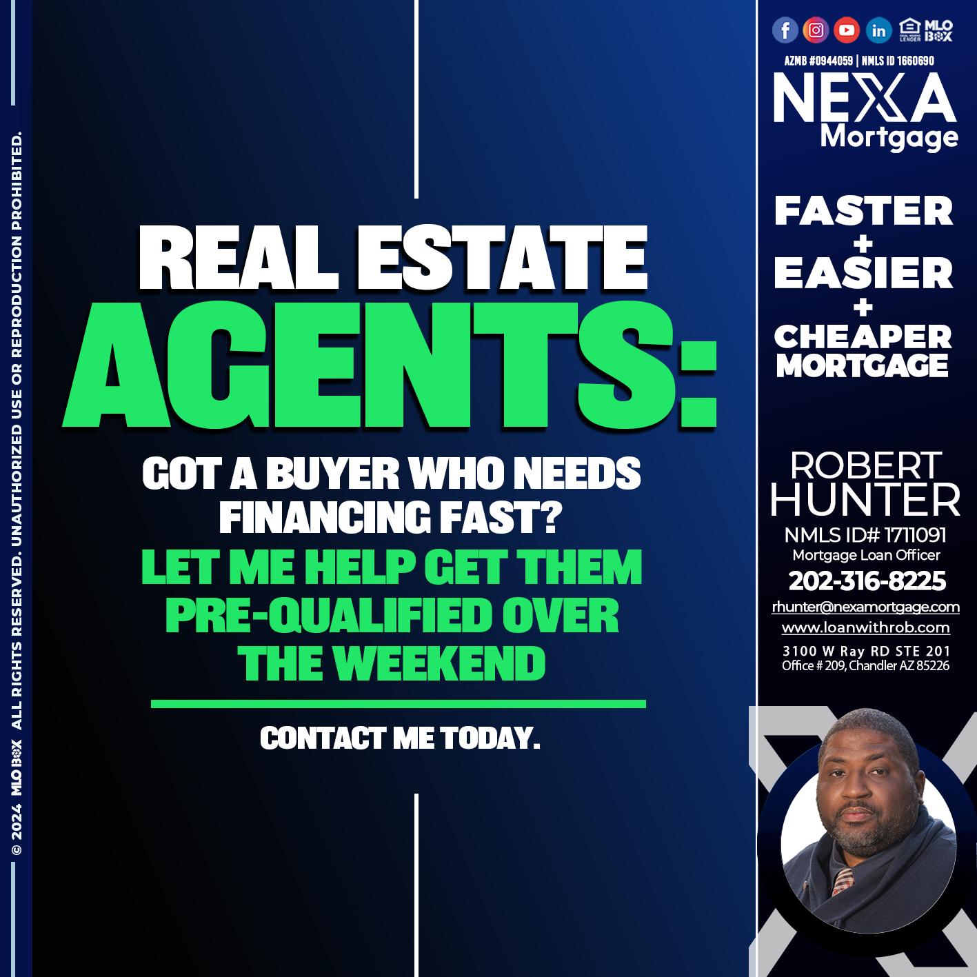 REAL ESTATE AGENTS - Robert Hunter -Mortgage Loan Officer