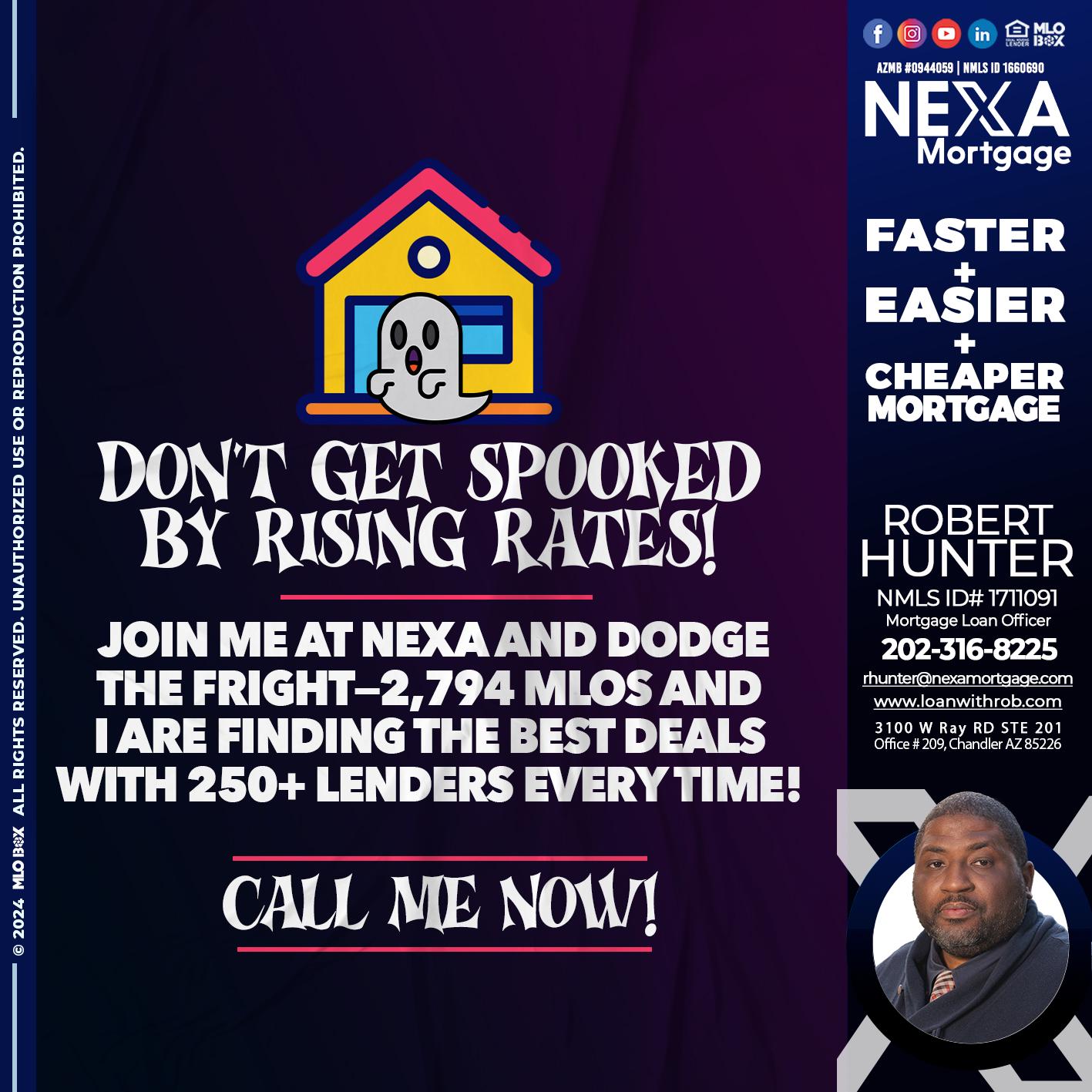 dont get spooked - Robert Hunter -Mortgage Loan Officer