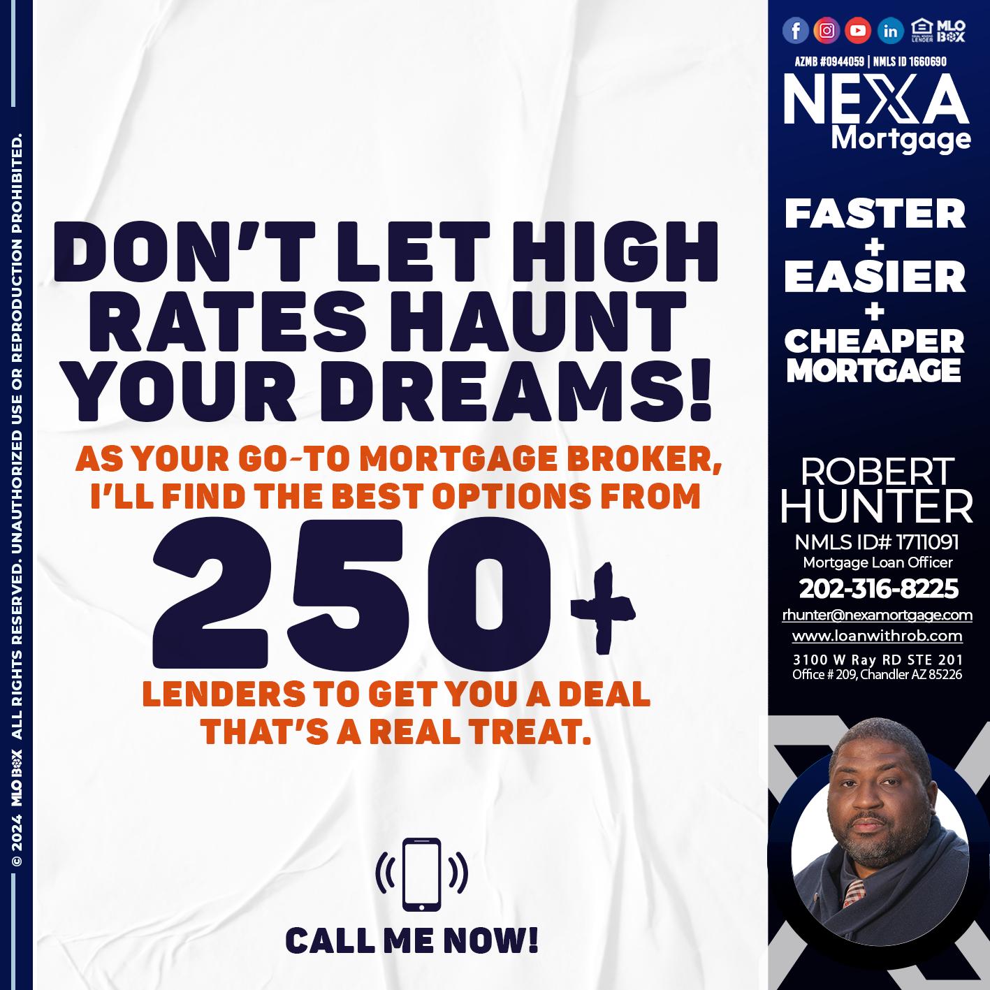 250 + LENDERS - Robert Hunter -Mortgage Loan Officer