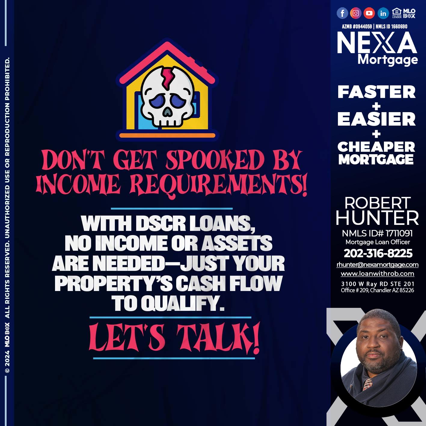 DONT GET SPOOKED - Robert Hunter -Mortgage Loan Officer