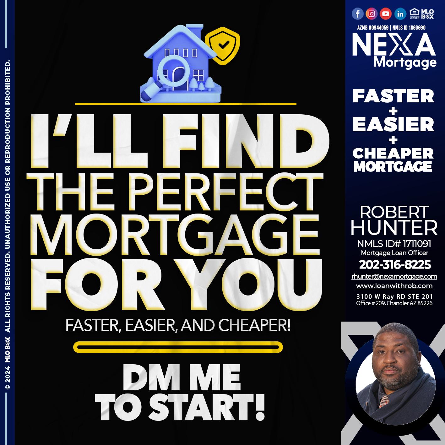 I WILL FIND YOU - Robert Hunter -Mortgage Loan Officer