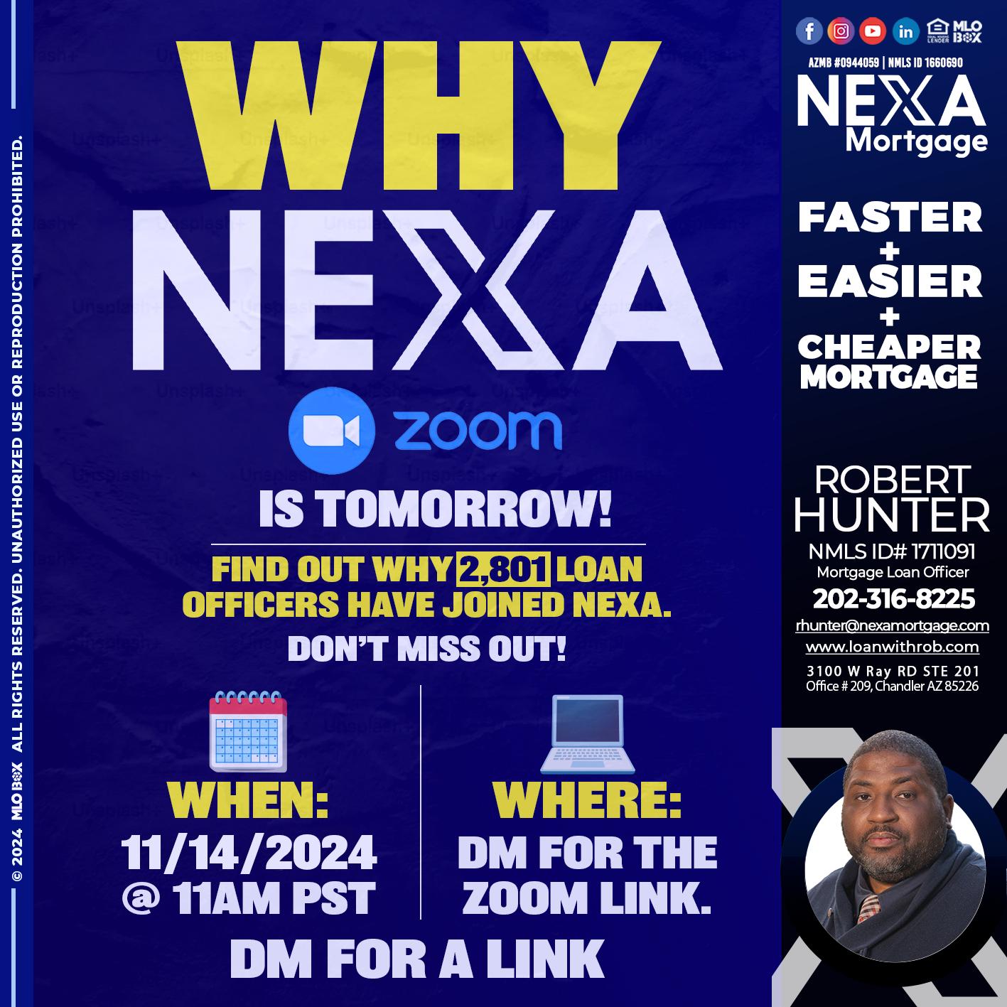 WHY NEXA - Robert Hunter -Mortgage Loan Officer