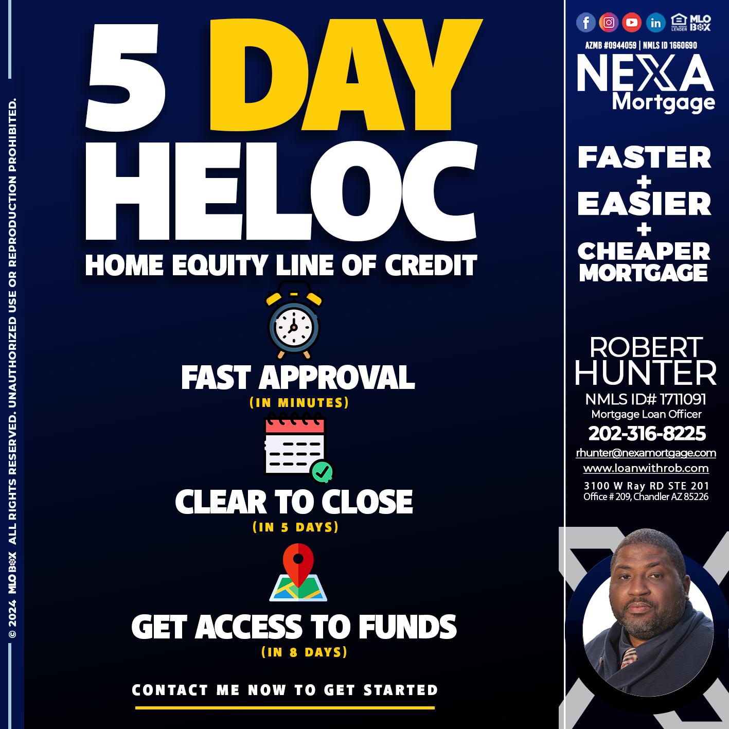 5 DAY HELOC - Robert Hunter -Mortgage Loan Officer