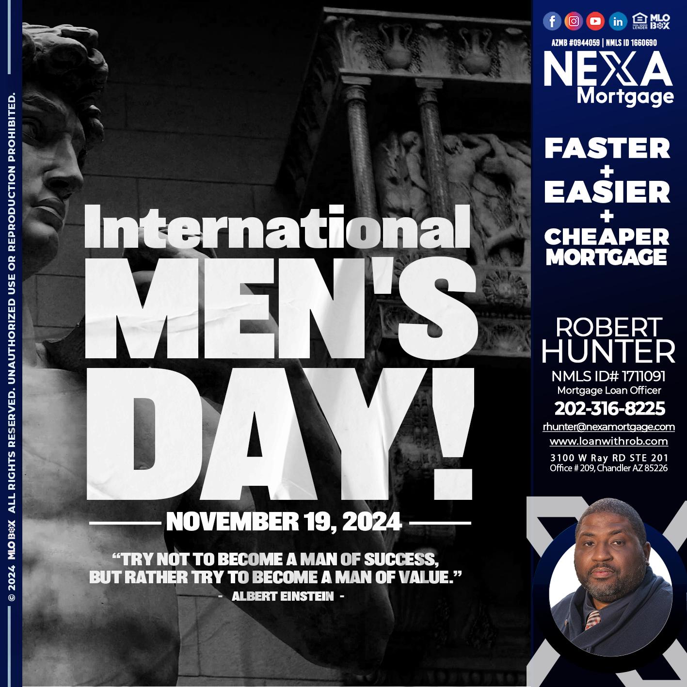 INTERNATIONAL MENS DAY - Robert Hunter -Mortgage Loan Officer