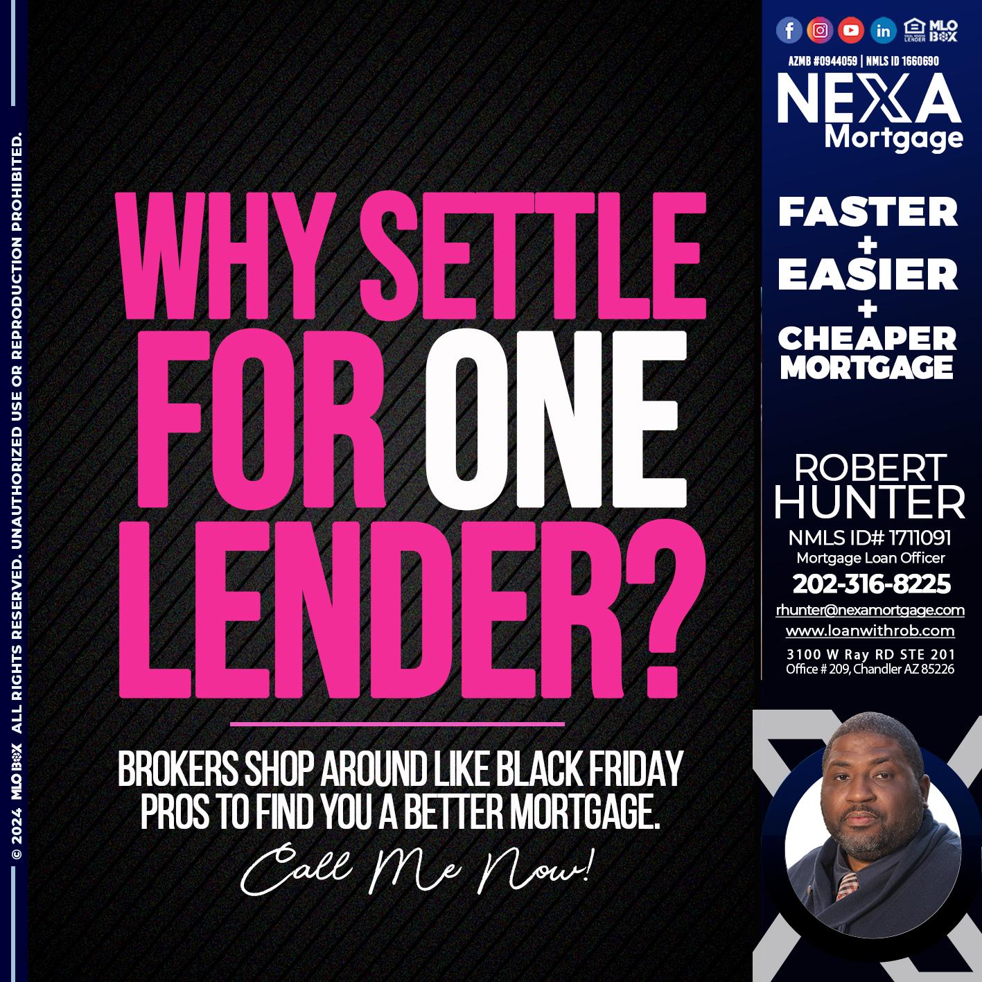 WHY SETTLE - Robert Hunter -Mortgage Loan Officer