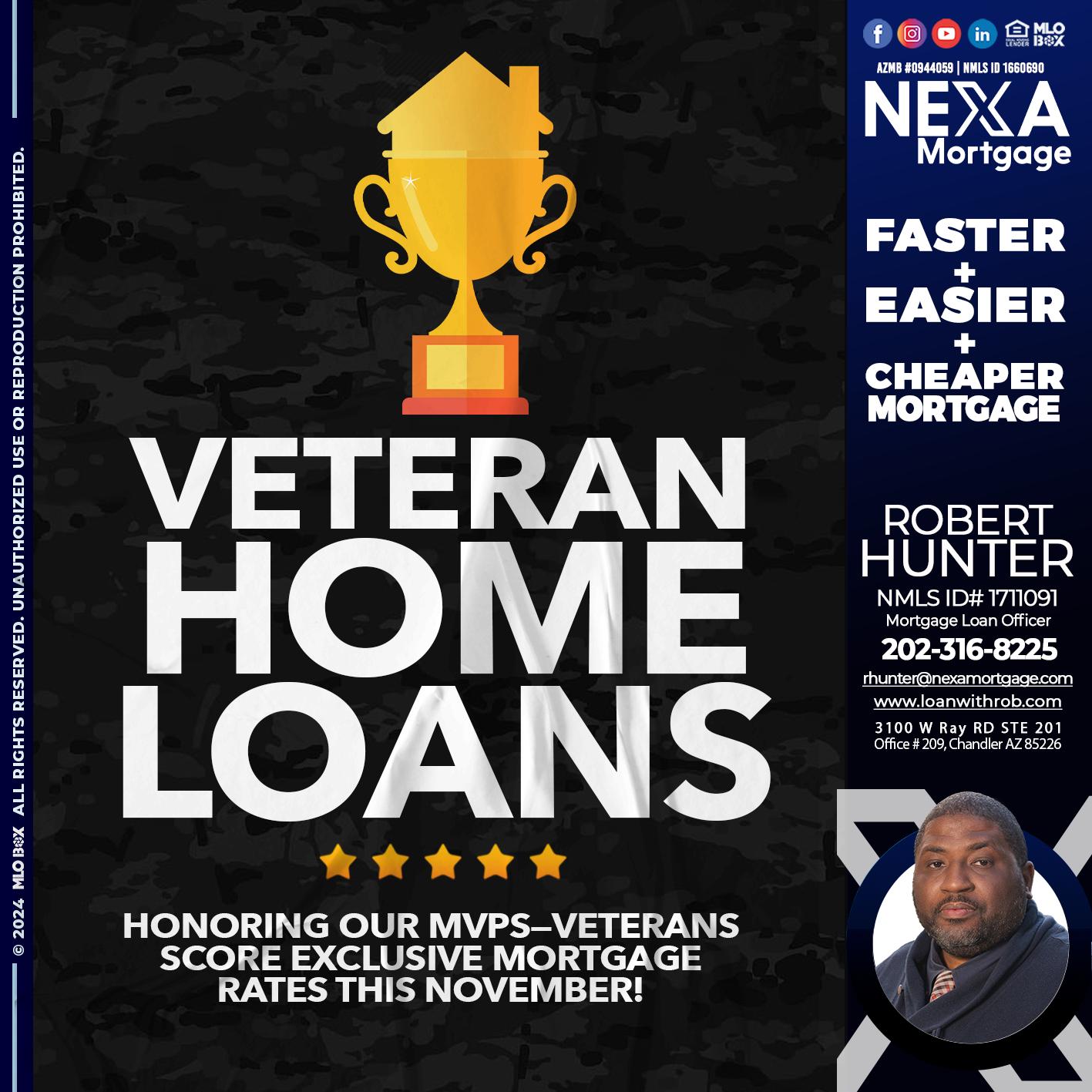 VETERANS HOME LOANS - Robert Hunter -Mortgage Loan Officer