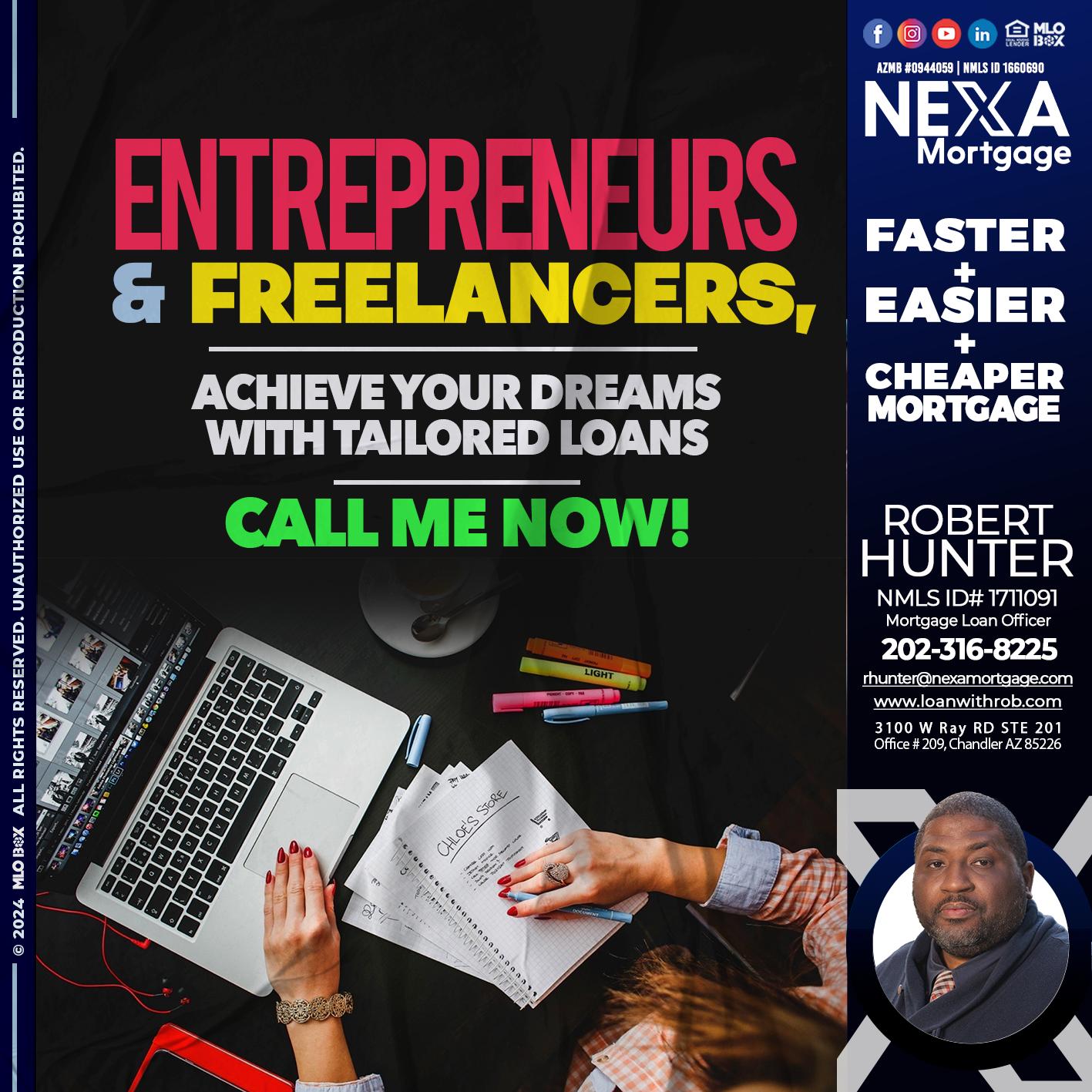 entreprenuers and freelancers - Robert Hunter -Mortgage Loan Officer