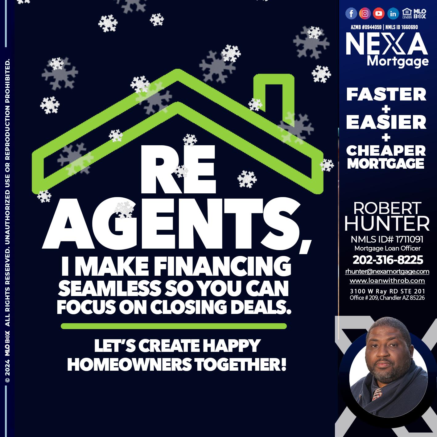 RE AGENTS - Robert Hunter -Mortgage Loan Officer