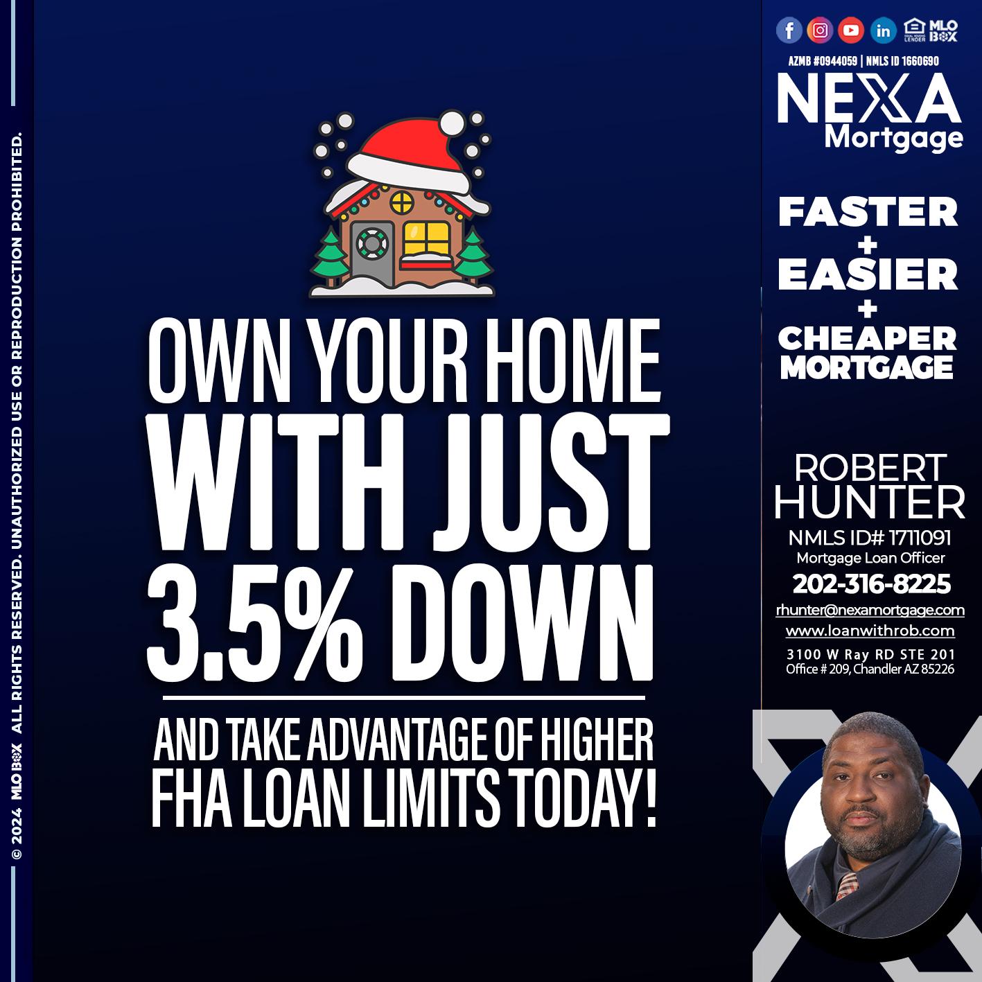 own your home - Robert Hunter -Mortgage Loan Officer