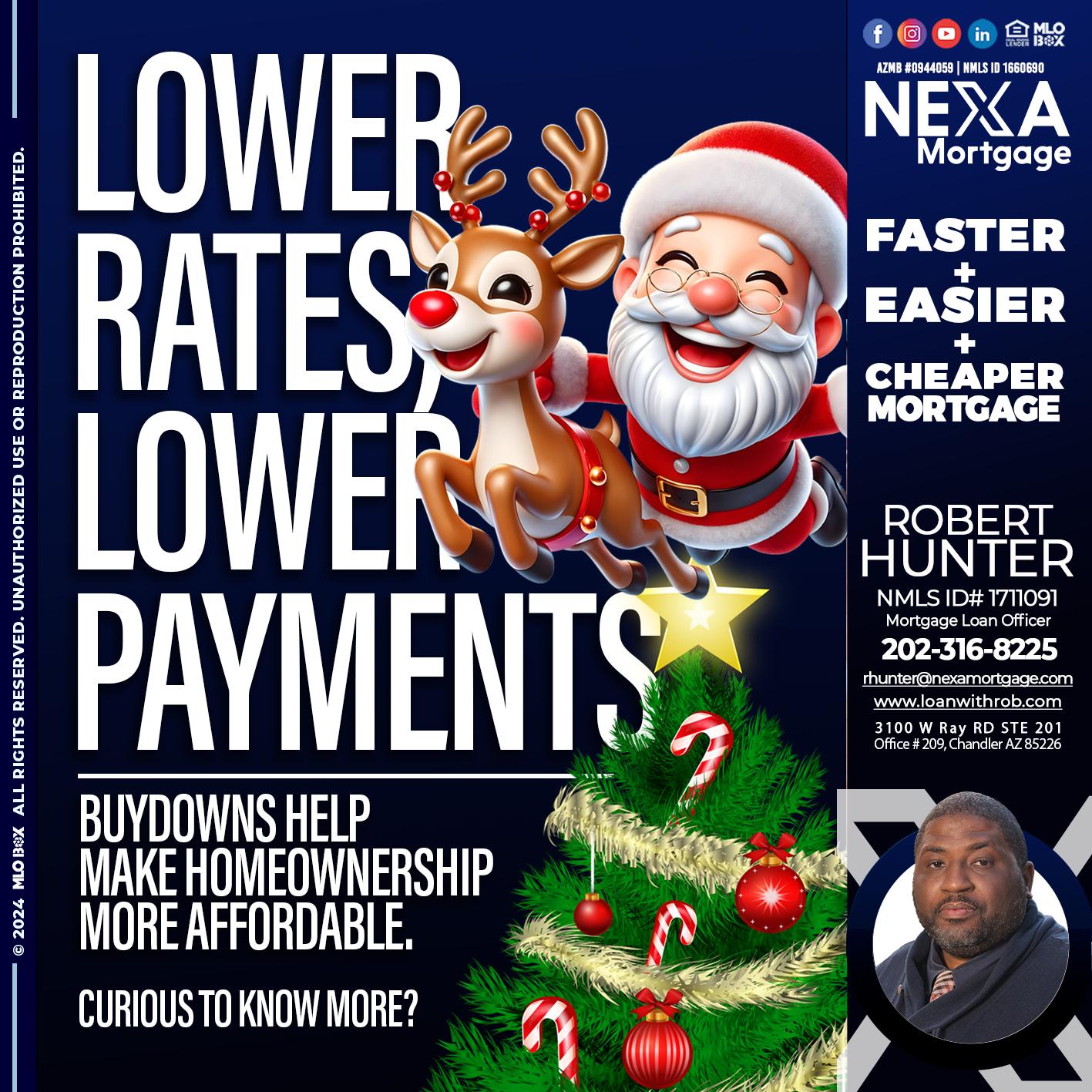 lower rates - Robert Hunter -Mortgage Loan Officer