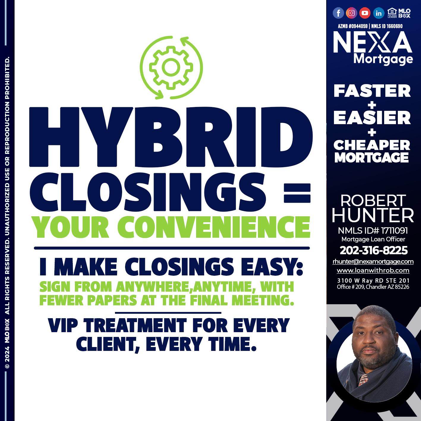 HYBRID CLOSINGS - Robert Hunter -Mortgage Loan Officer