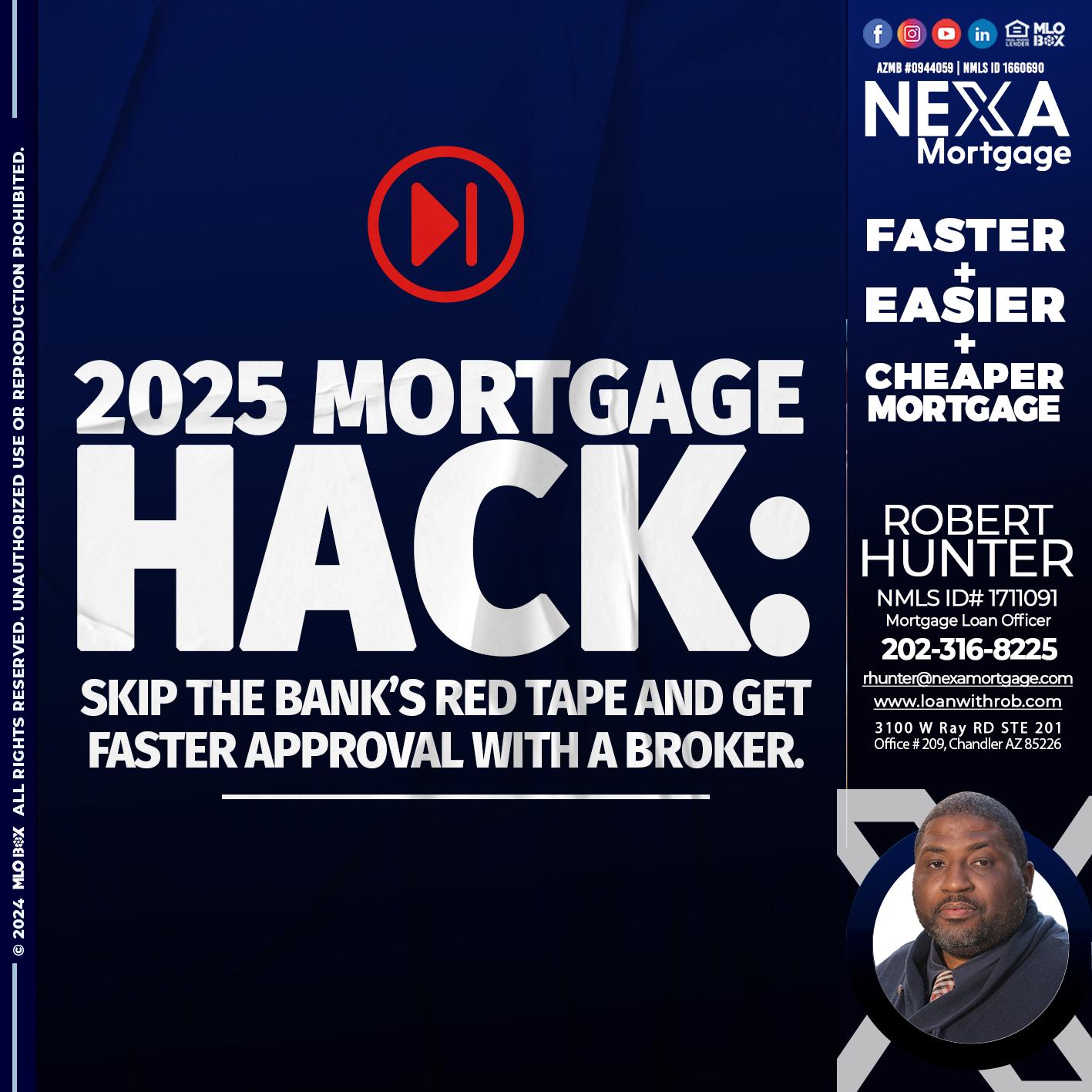 2025 HACK - Robert Hunter -Mortgage Loan Officer