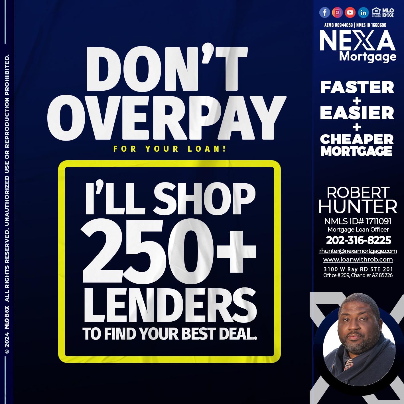 dont overpay - Robert Hunter -Mortgage Loan Officer