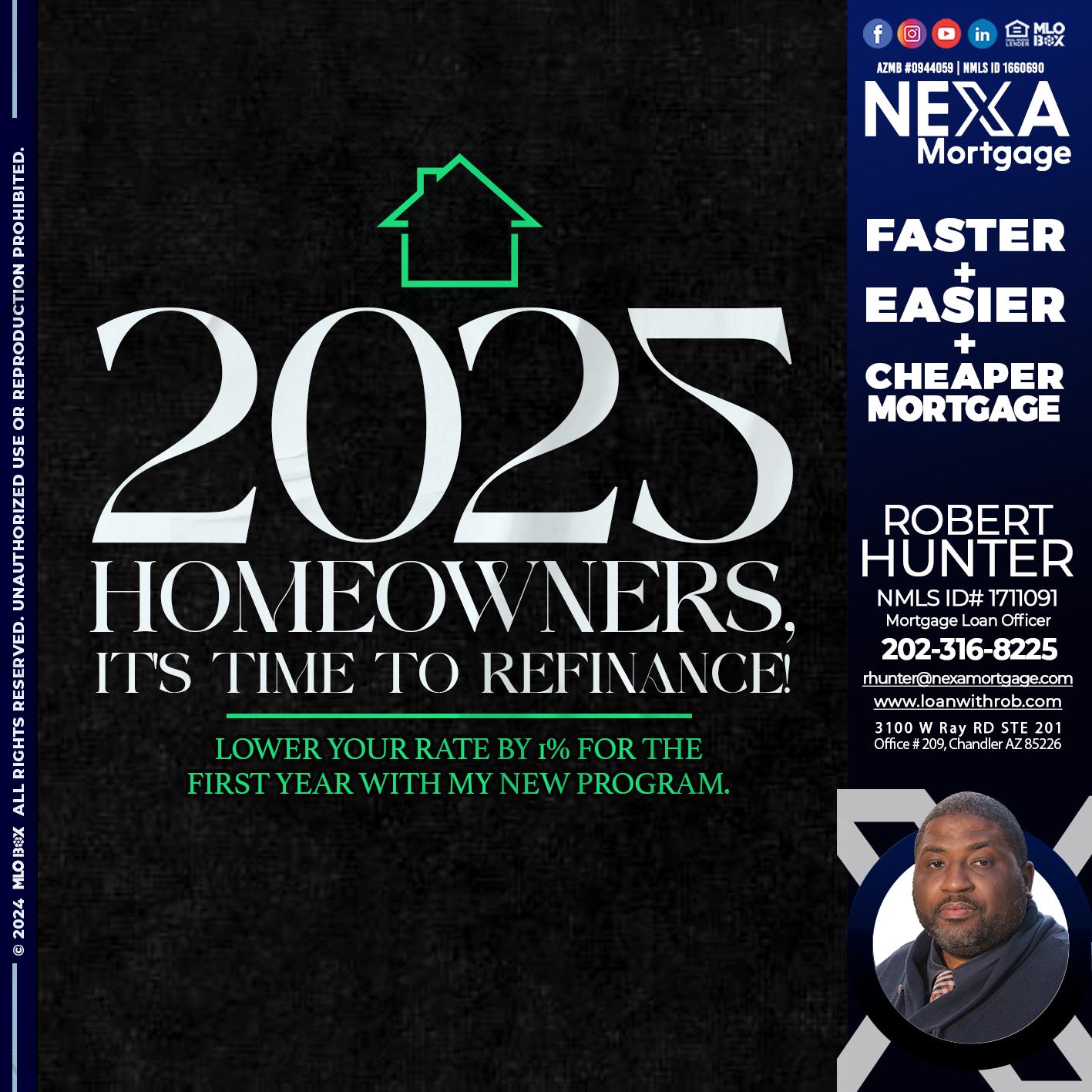 2025 HOMEOWNERSHIP - Robert Hunter -Mortgage Loan Officer