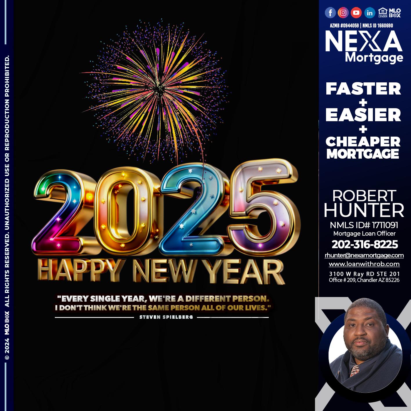 2025 HAPPY NEW YEAR - Robert Hunter -Mortgage Loan Officer