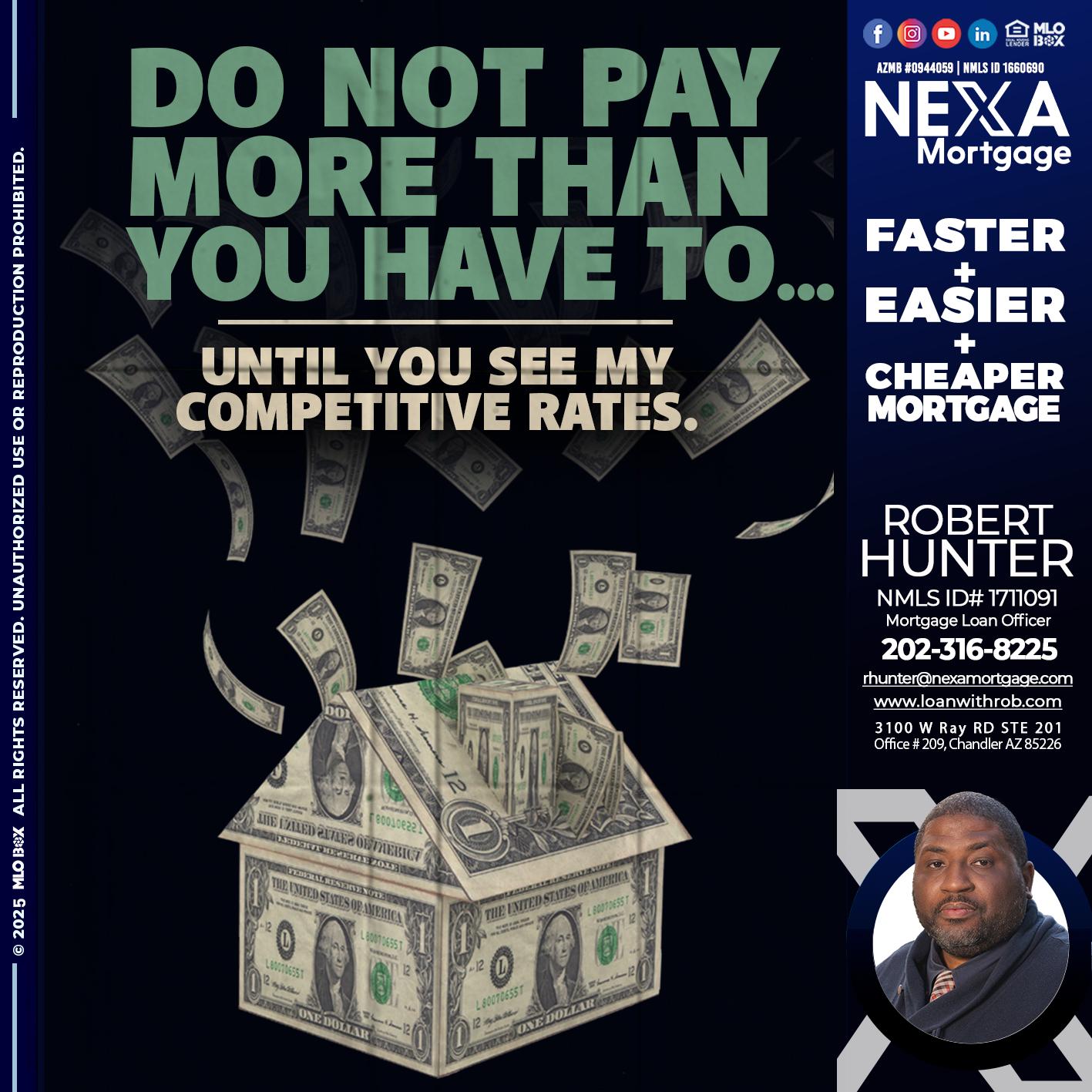 DO NOT PAY - Robert Hunter -Mortgage Loan Officer