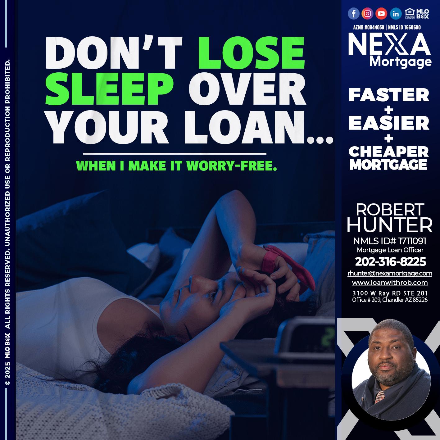 DONT LOSE - Robert Hunter -Mortgage Loan Officer