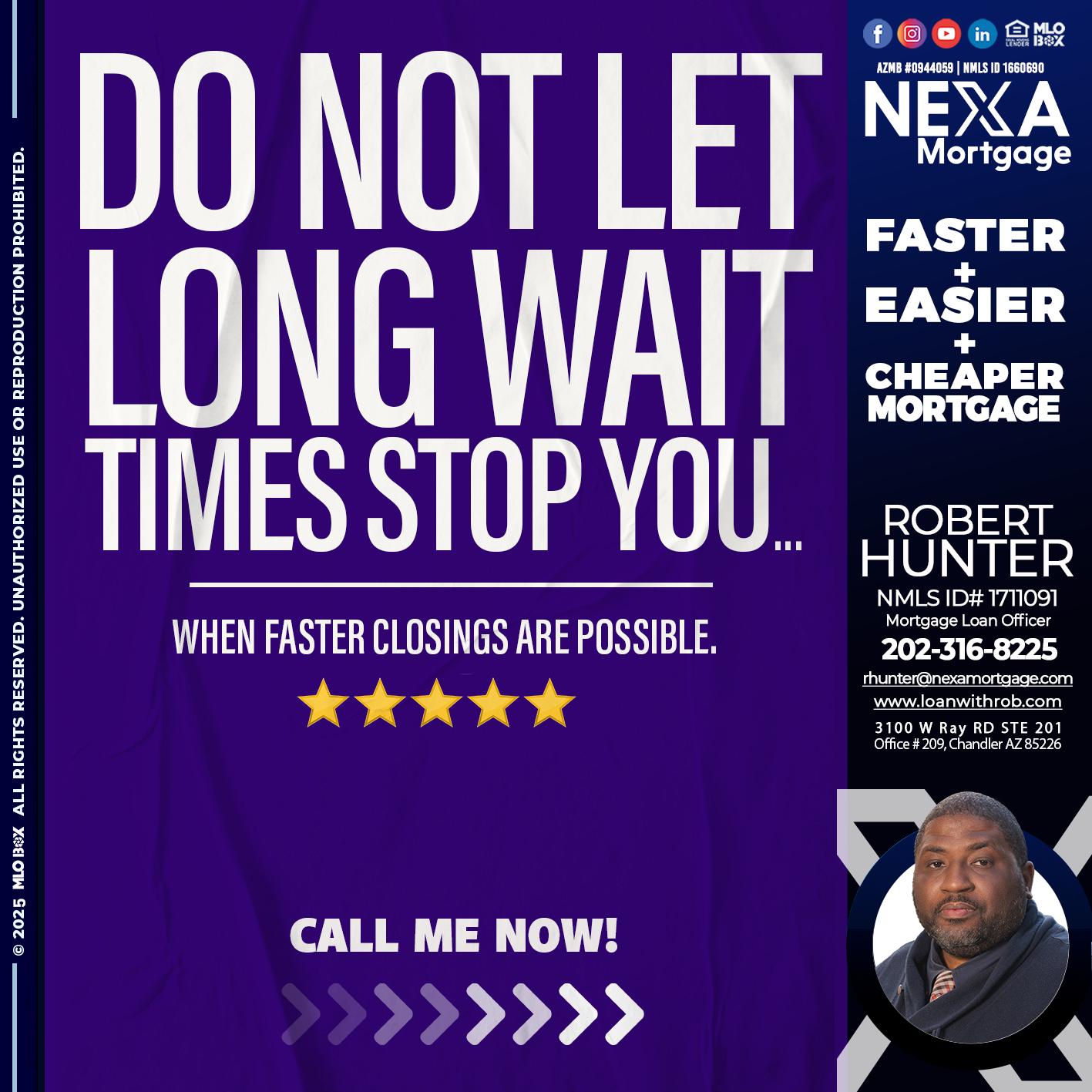 DO NOT LET - Robert Hunter -Mortgage Loan Officer