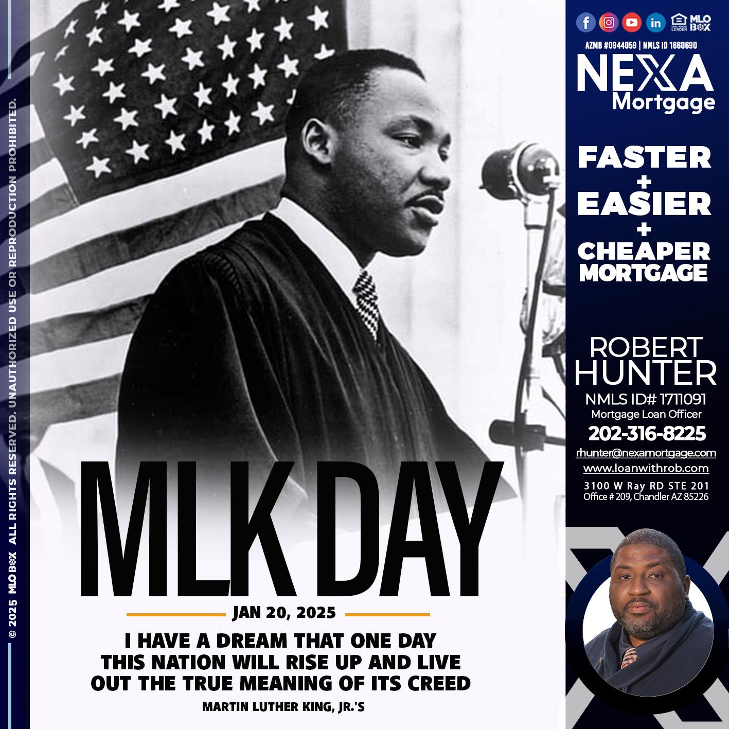 MLK DAY - Robert Hunter -Mortgage Loan Officer