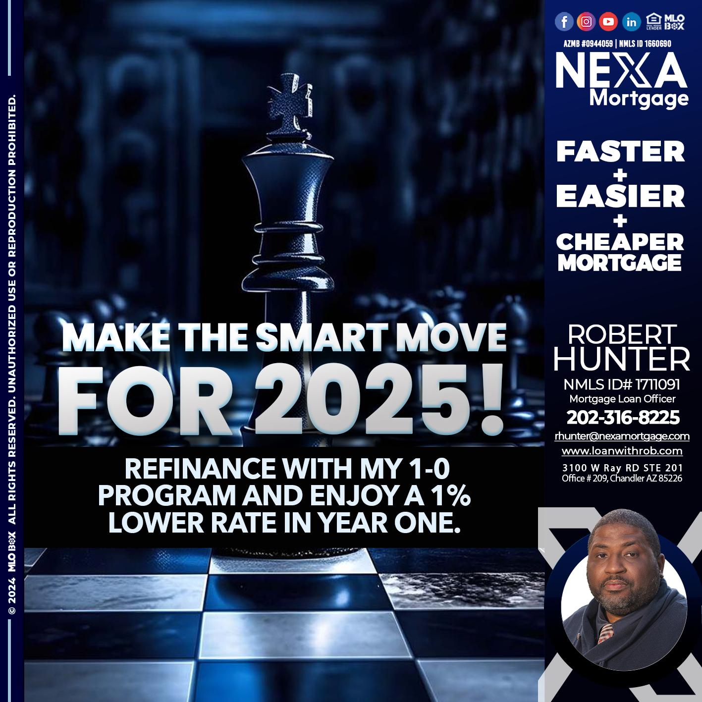 MAKE THE SMART MOVE - Robert Hunter -Mortgage Loan Officer