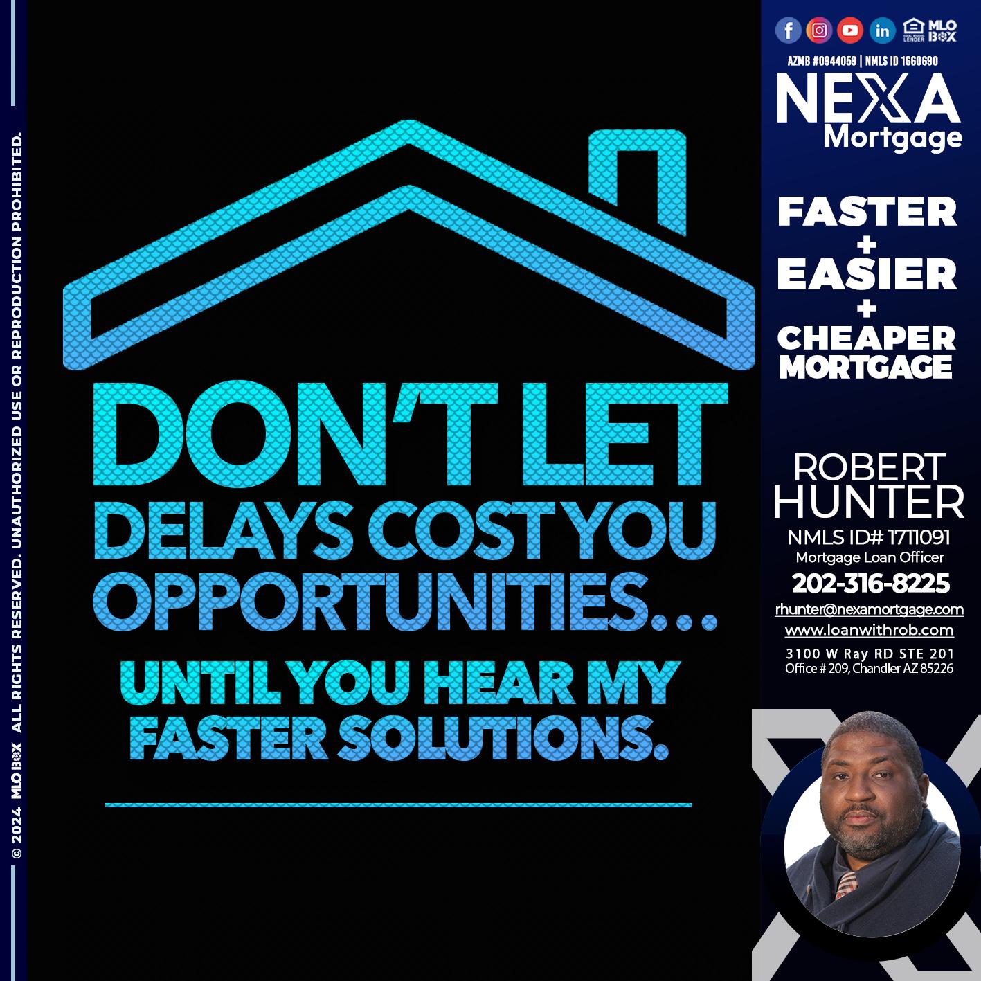 DO NOT LET - Robert Hunter -Mortgage Loan Officer