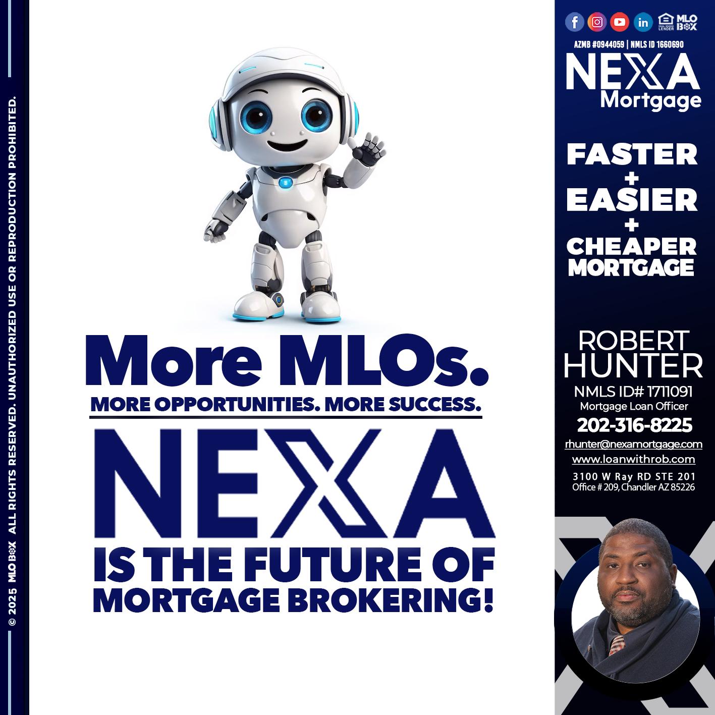 NEXA FUTURE - Robert Hunter -Mortgage Loan Officer