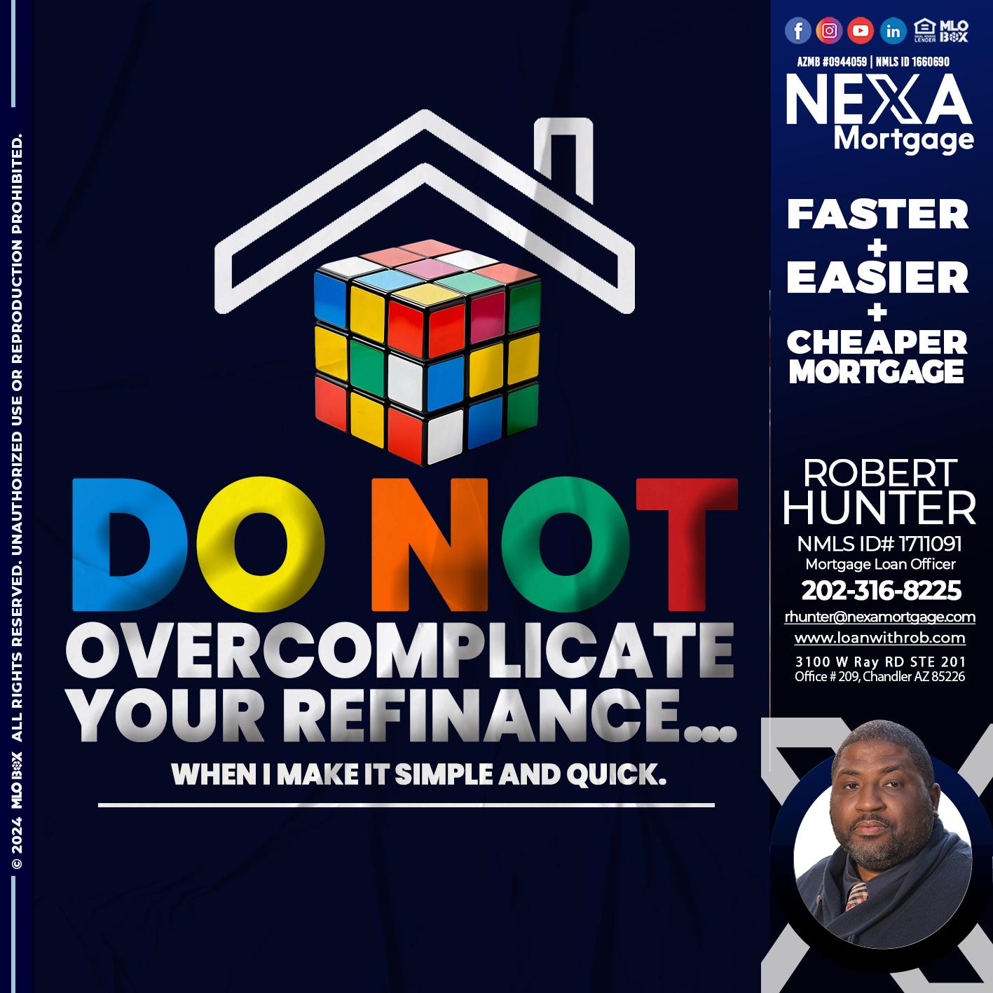 DO NOT - Robert Hunter -Mortgage Loan Officer