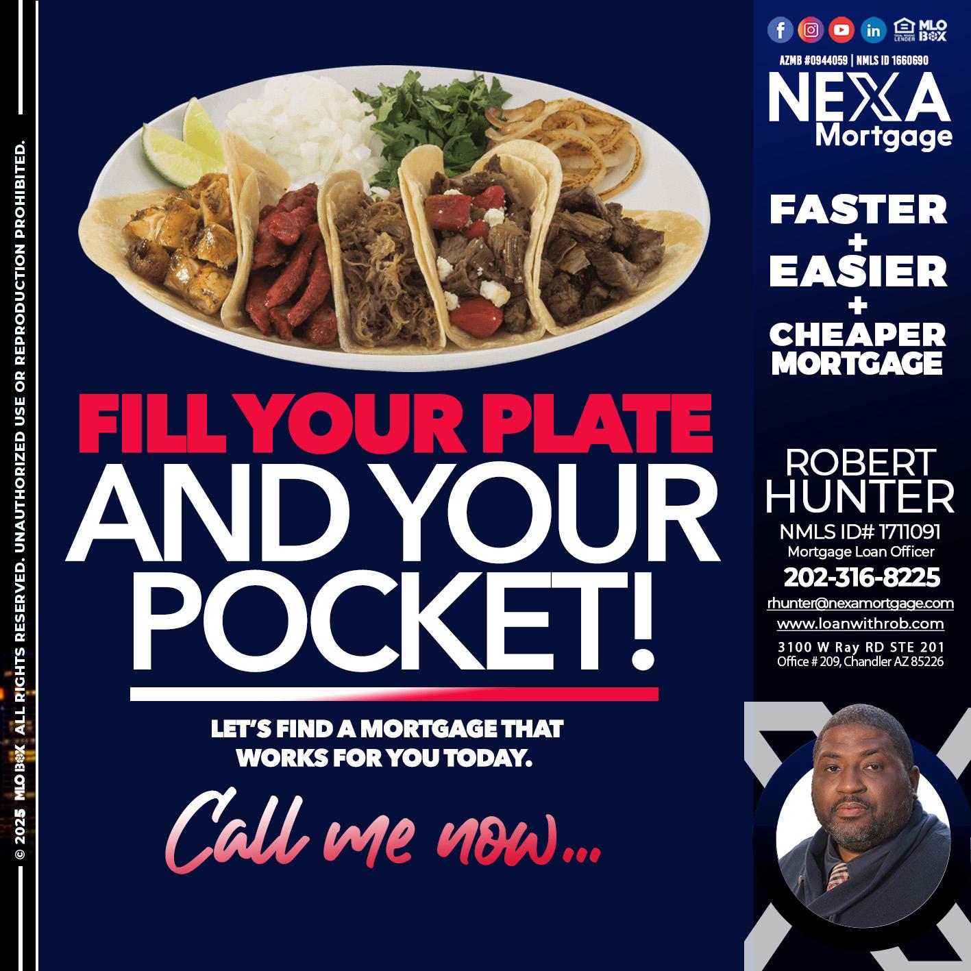 FILL YOUR PLATE - Robert Hunter -Mortgage Loan Officer